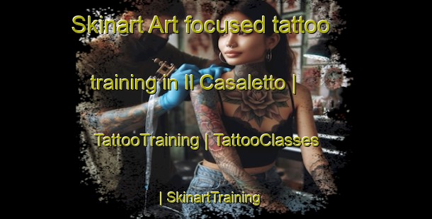 Skinart Art-focused tattoo training in Il Casaletto | TattooTraining | TattooClasses | SkinartTraining-Italy